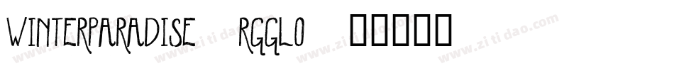 WinterParadise-rgglO字体转换