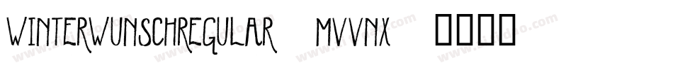 WinterWunschRegular-MVVnx字体转换