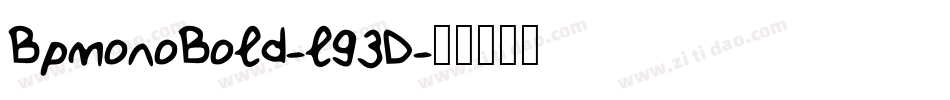 BpmonoBold-l93D字体转换