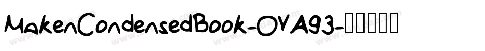 MakenCondensedBook-OVA93字体转换