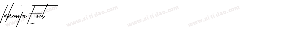 Takenotes-Eozl字体转换