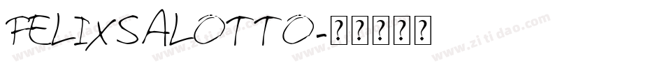 Felixsalotto字体转换