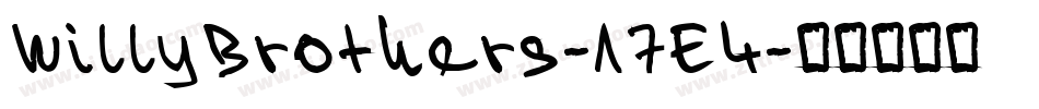 WillyBrothers-17E4字体转换
