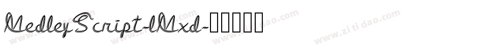 MedleyScript-lMxd字体转换