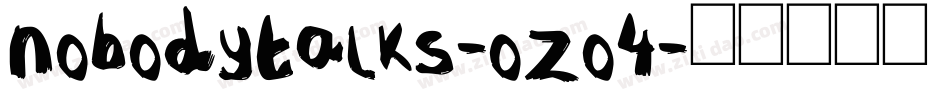 NobodyTalks-oZo4字体转换