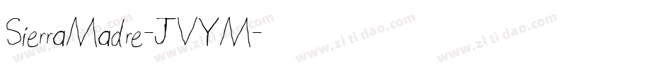 SierraMadre-JVYM字体转换