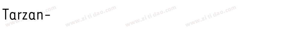 Tarzan字体转换