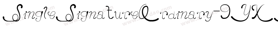 SingleSignatureOrdinary-9YXDj字体转换