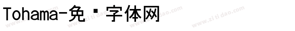 Tohama字体转换