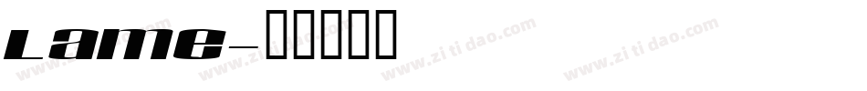 Lame字体转换