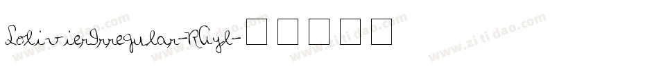 LolivierIrregular-RAyl字体转换