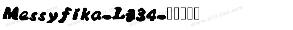 Messyfika-L734字体转换