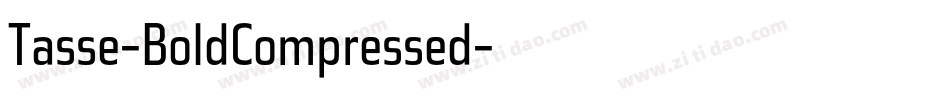 Tasse-BoldCompressed字体转换