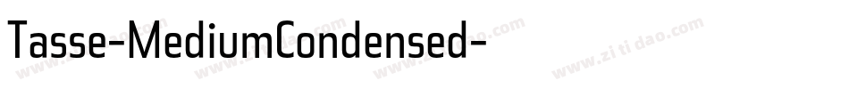 Tasse-MediumCondensed字体转换