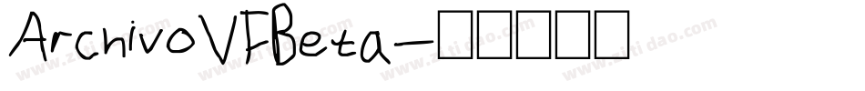 ArchivoVFBeta字体转换