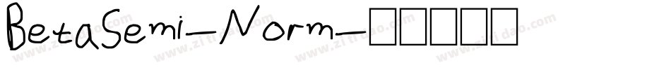 BetaSemi-Norm字体转换