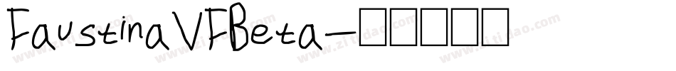 FaustinaVFBeta字体转换