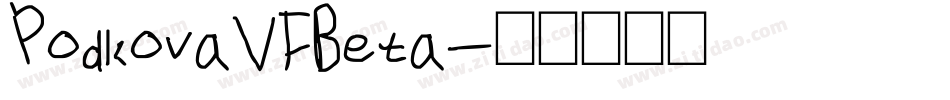 PodkovaVFBeta字体转换