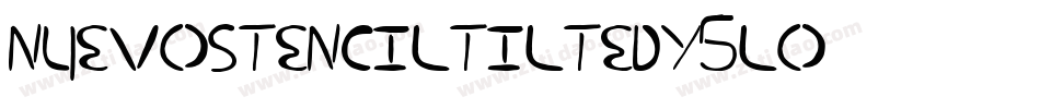 NuevostencilTilted-Y5lO字体转换