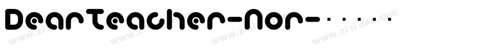 DearTeacher-Nor字体转换