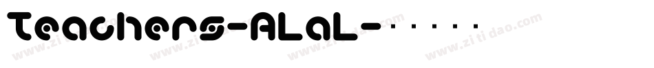 Teachers-ALaL字体转换