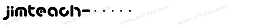 jimteach字体转换
