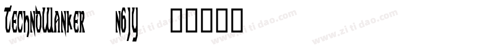 TechnoWanker-n6JY字体转换
