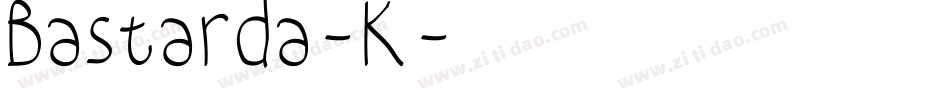Bastarda-K字体转换