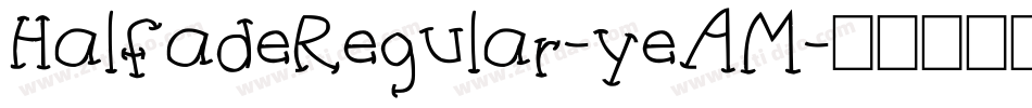 HalfadeRegular-yeAM字体转换