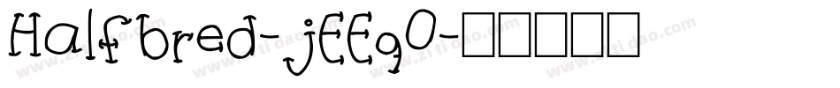 Halfbred-jEEq0字体转换