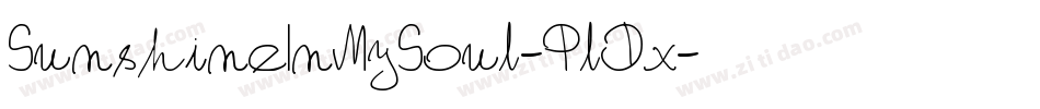 SunshineInMySoul-PlDx字体转换 SunshineInMySoul-PlDx字体转换