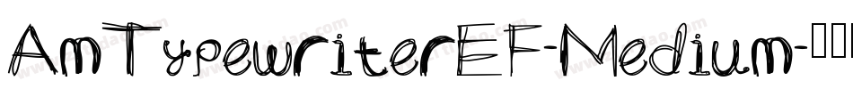 AmTypewriterEF-Medium字体转换