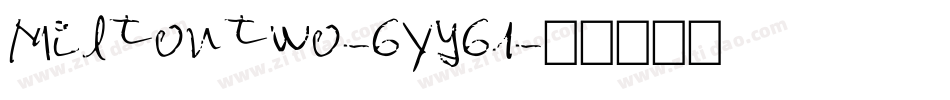 Miltontwo-6Yy61字体转换