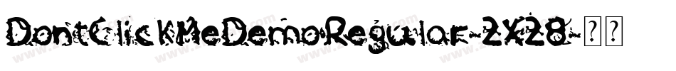 DontClickMeDemoRegular-2X28字体转换