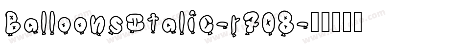 BalloonsItalic-r708字体转换