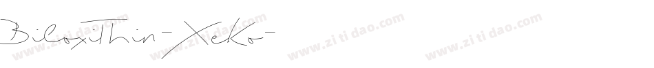 BiloxiThin-XeKo字体转换