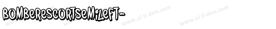 bomberescortsemileft字体转换