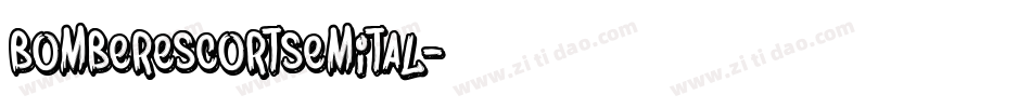 bomberescortsemital字体转换