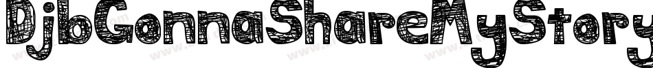 DjbGonnaShareMyStory-2qy8字体转换