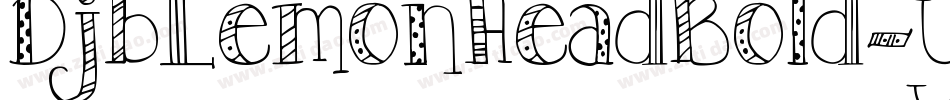 DjbLemonHeadBold-ynn5字体转换