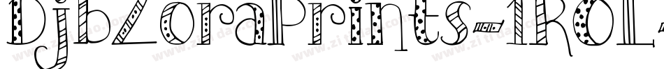 DjbZoraPrints-1ROL字体转换