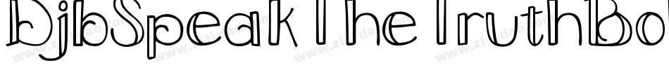 DjbSpeakTheTruthBold-ynBY字体转换
