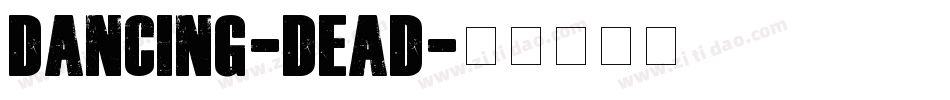 DANCING-DEAD字体转换