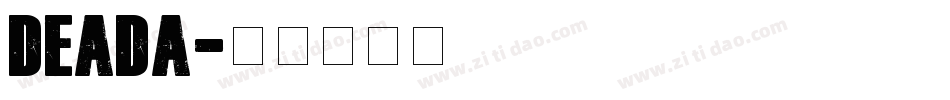 DEADA字体转换