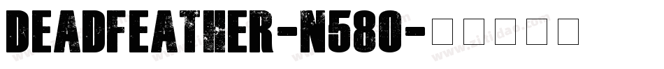 DeadFeather-n580字体转换