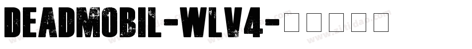 Deadmobil-WLv4字体转换