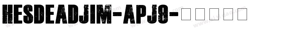 HesDeadJim-apj9字体转换