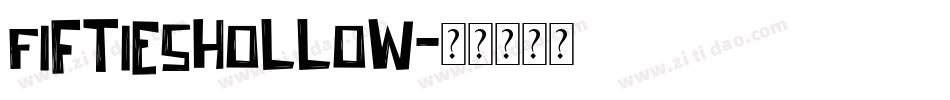FiftiesHollow字体转换