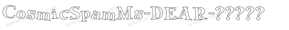 CosmicSpamMs-DEAR字体转换