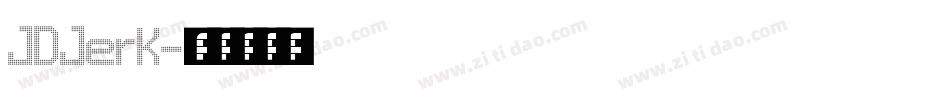 JDJerk字体转换